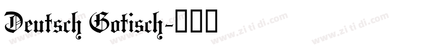 Deutsch Gotisch字体转换